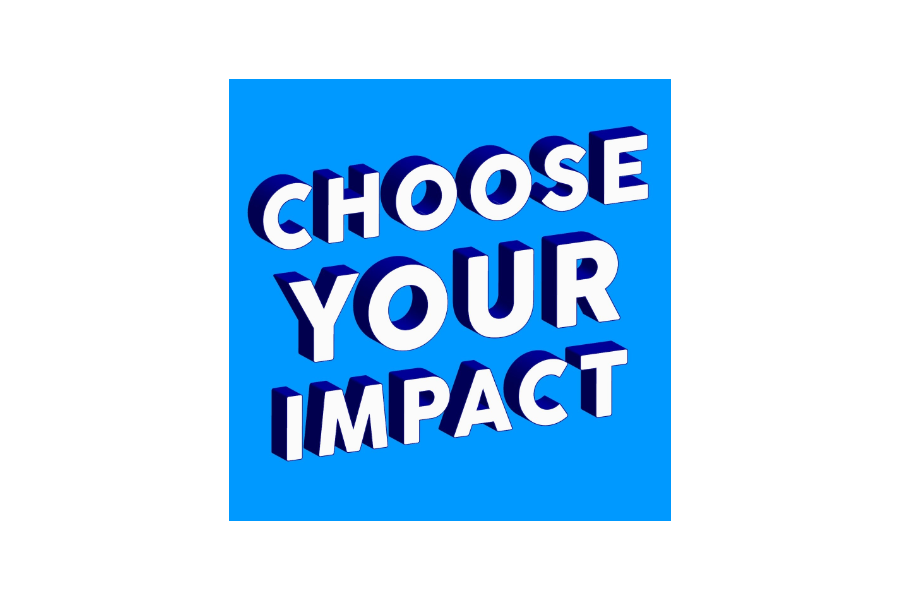 Choose Your Impact
